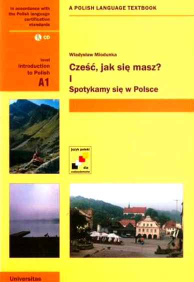 Wladyslaw Miodunka. Czesc, jak sie masz? A1, А2