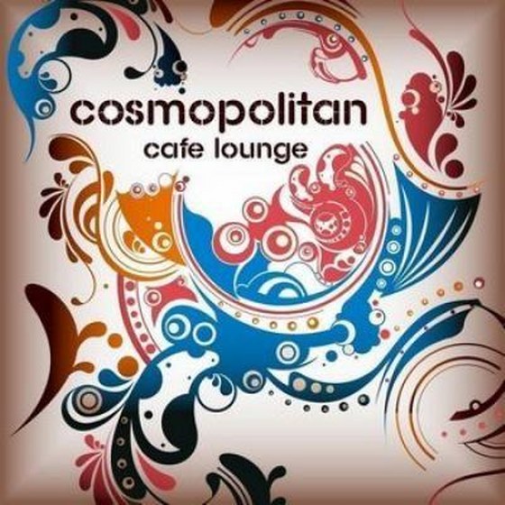 скачать Cosmopolitan Cafe Lounge Volume 1: For Island Chill Bar Lovers (2010)