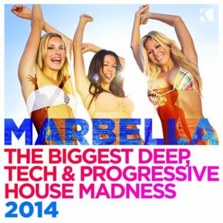 Marbella: The Biggest Deep Tech Progressive House Madness